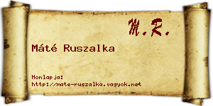 Máté Ruszalka névjegykártya